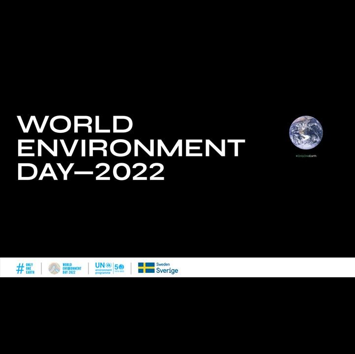 We mark the World Environment Day on 5 June with the theme “Only One Earth” - 01